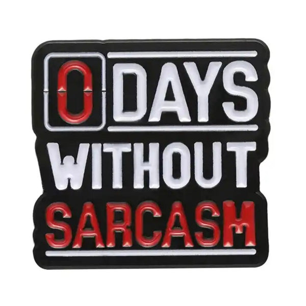 0 días sin sarcasmo